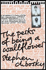 Book cover of the Perks of Being a Wallflower by Stephen Chbosky